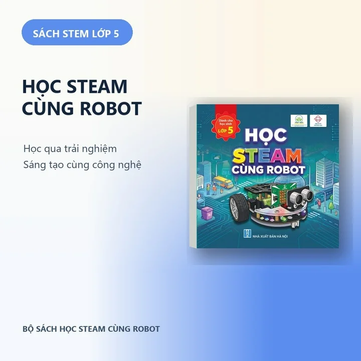 Sách STEM Lớp 5 - Học STEAM Cùng Robot — ảnh 1
