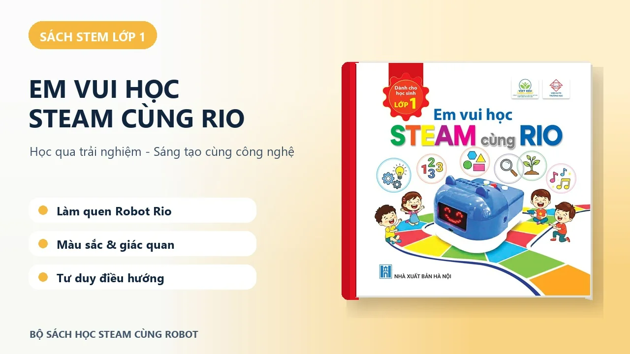 Sách STEM Lớp 1 - Em Vui Học STEAM Cùng RIO