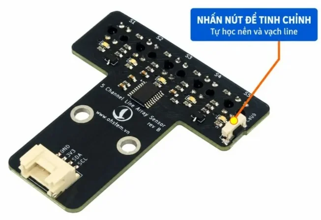 Nhấn nút để tinh chỉnh học đường line Cảm biến dò đường 5 mắt - Nhấn nút tinh chỉnh